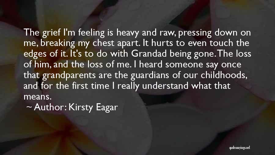 First Time Grandparents Quotes By Kirsty Eagar