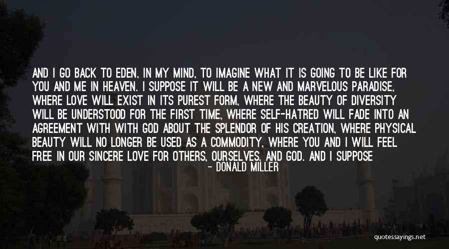 First Time I Feel Love Quotes By Donald Miller