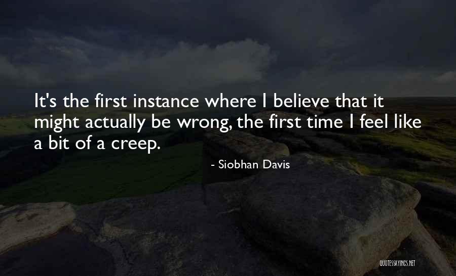 First Time I Feel Love Quotes By Siobhan Davis