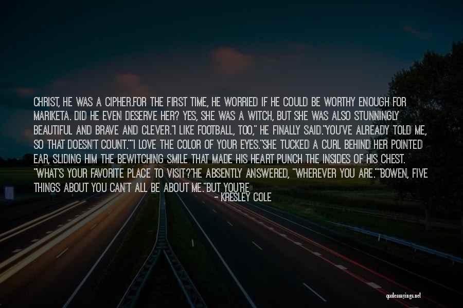 First Time I Said I Love You Quotes By Kresley Cole First Time I Said I Love You Quotes By Kresley Cole