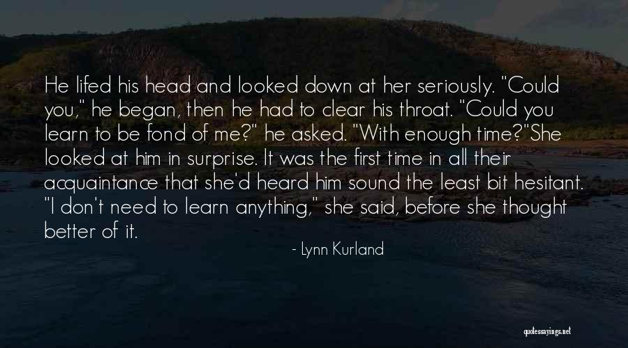 First Time I Said I Love You Quotes By Lynn Kurland First Time I Said I Love You Quotes By Lynn Kurland