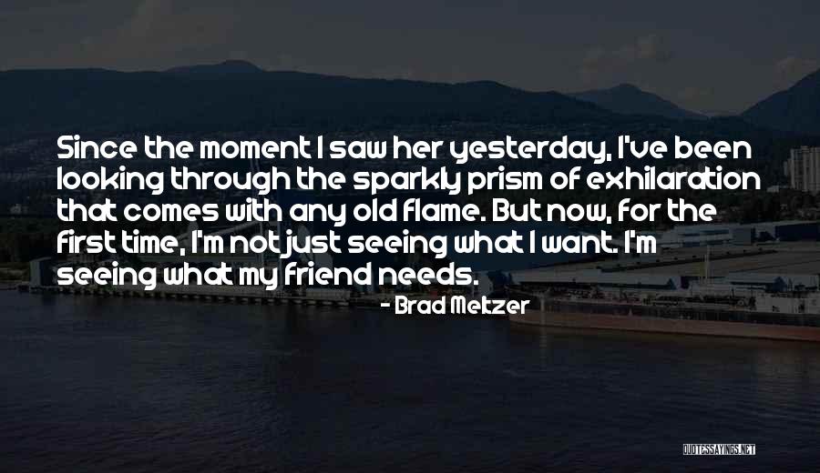 First Time I Saw Her Quotes By Brad Meltzer First Time I Saw Her Quotes By Brad Meltzer