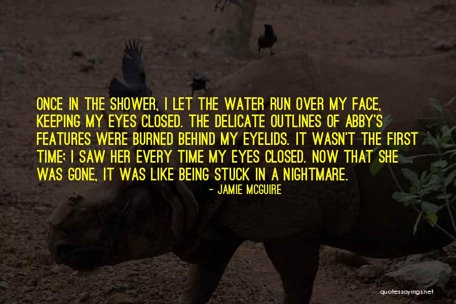 First Time I Saw Her Quotes By Jamie McGuire First Time I Saw Her Quotes By Jamie McGuire