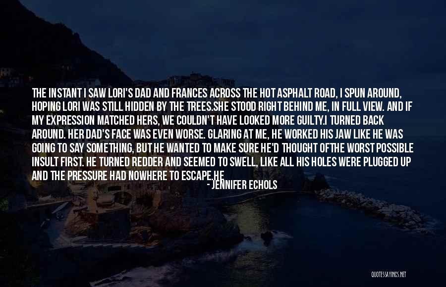 First Time I Saw Her Quotes By Jennifer Echols First Time I Saw Her Quotes By Jennifer Echols