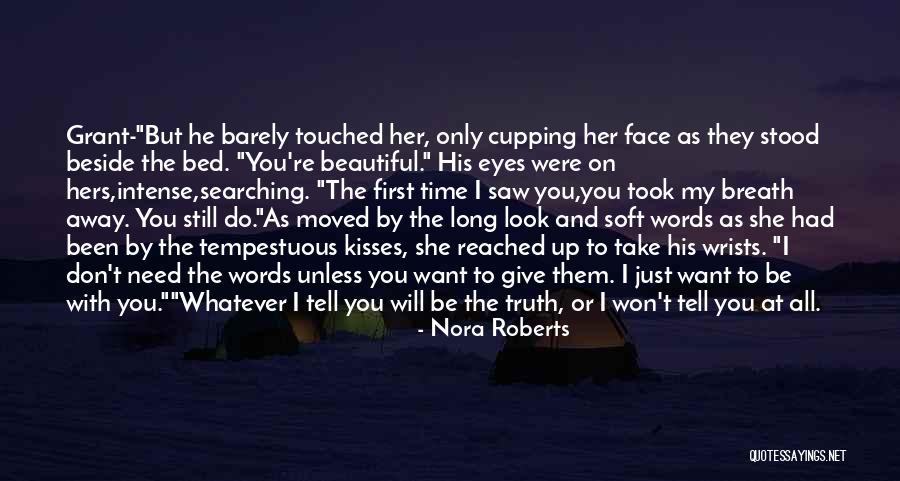 First Time I Saw Her Quotes By Nora Roberts First Time I Saw Her Quotes By Nora Roberts
