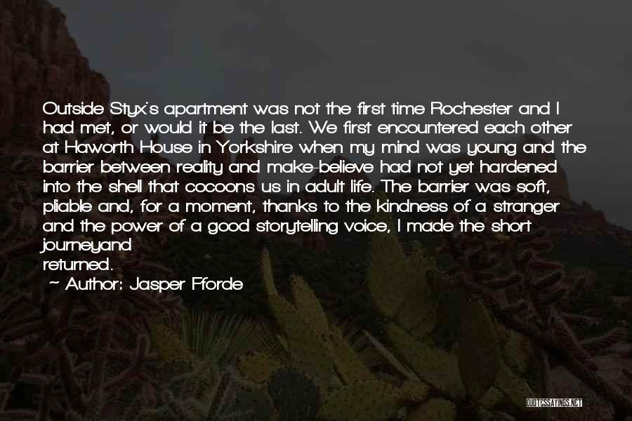 First Time In My Life Quotes By Jasper Fforde