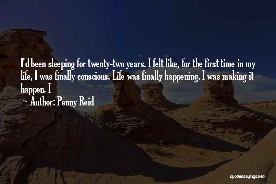 First Time In My Life Quotes By Penny Reid