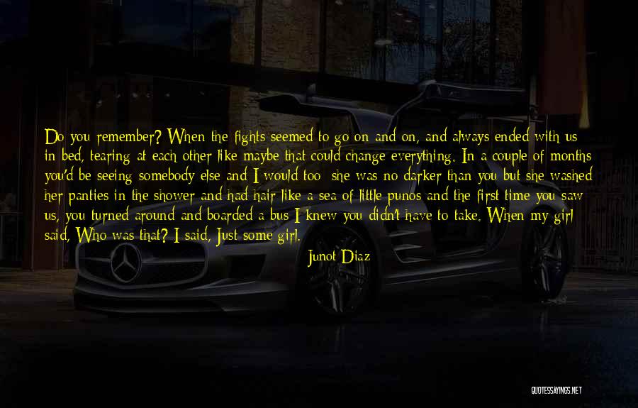 First Time Lovers Quotes By Junot Diaz