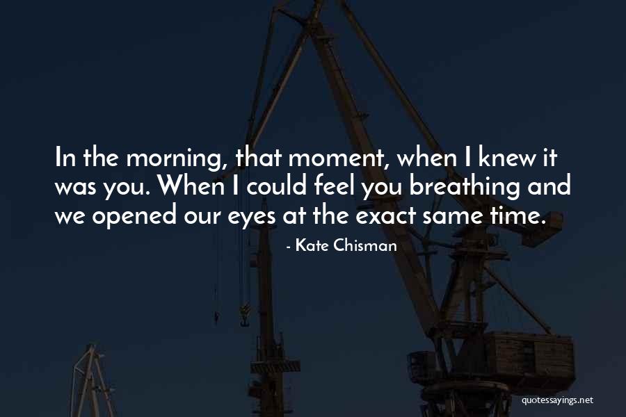 First Time Lovers Quotes By Kate Chisman