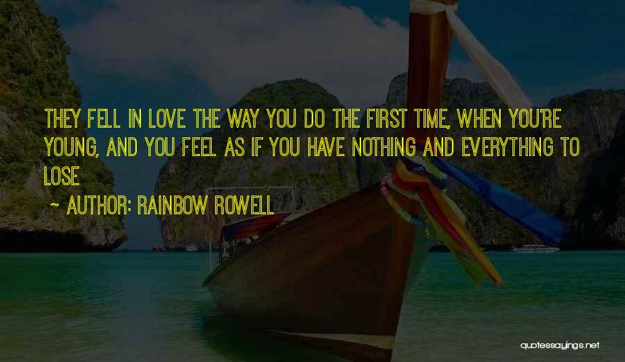 First Time Lovers Quotes By Rainbow Rowell