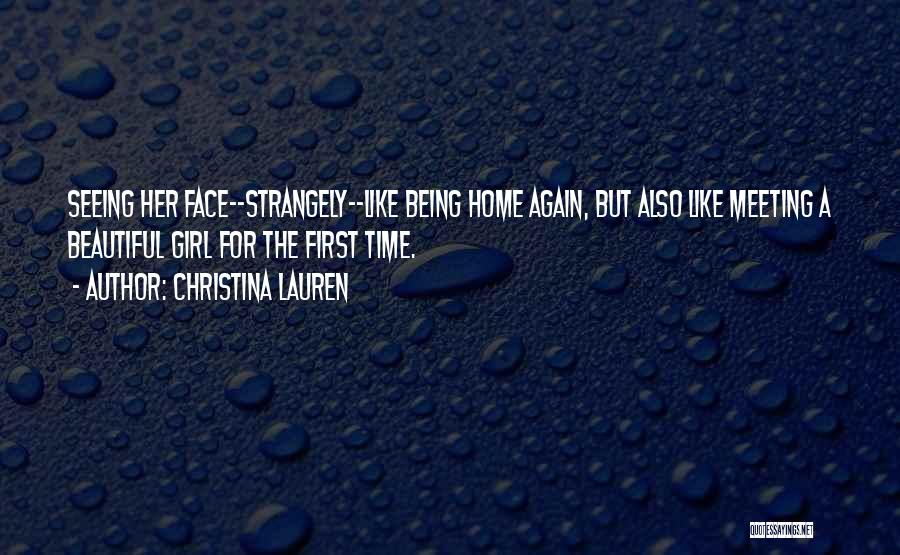 First Time Meeting Quotes By Christina Lauren