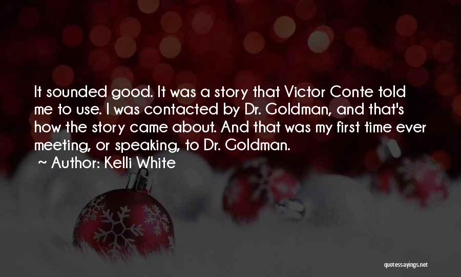 First Time Meeting Quotes By Kelli White