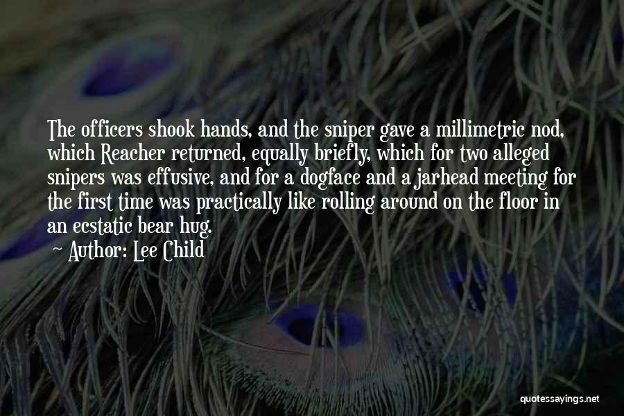 First Time Meeting Quotes By Lee Child