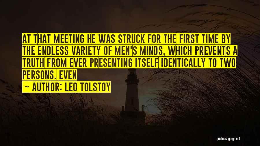 First Time Meeting Quotes By Leo Tolstoy