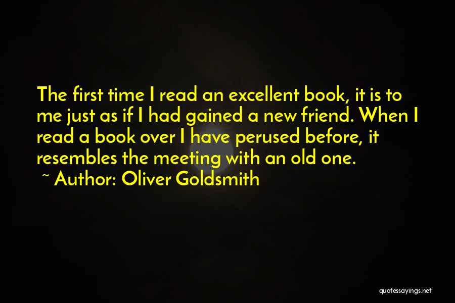 First Time Meeting Quotes By Oliver Goldsmith