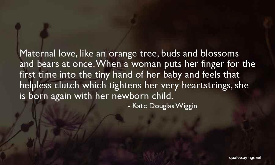 First Time Mom Love Quotes By Kate Douglas Wiggin