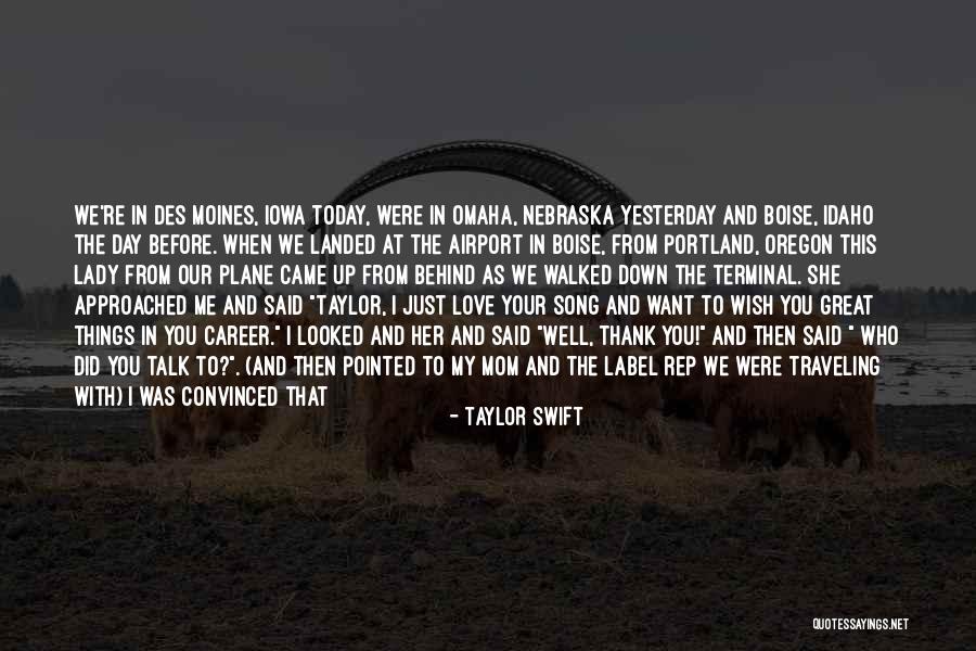 First Time Mom Love Quotes By Taylor Swift