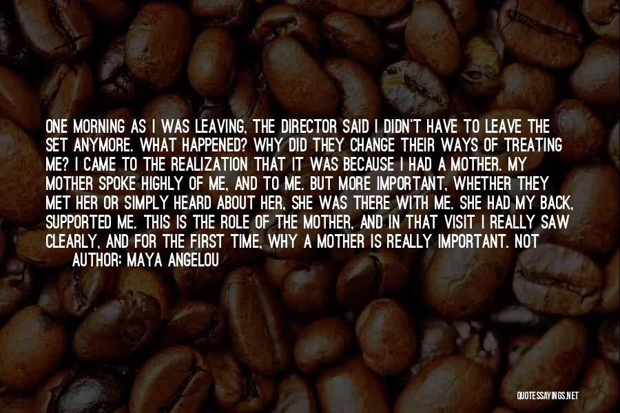 First Time Mothers Quotes By Maya Angelou