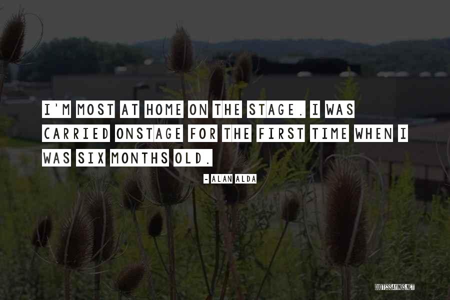 First Time On Stage Quotes By Alan Alda First Time On Stage Quotes By Alan Alda