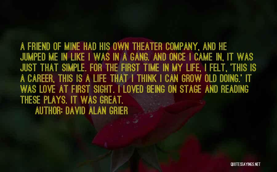 First Time On Stage Quotes By David Alan Grier