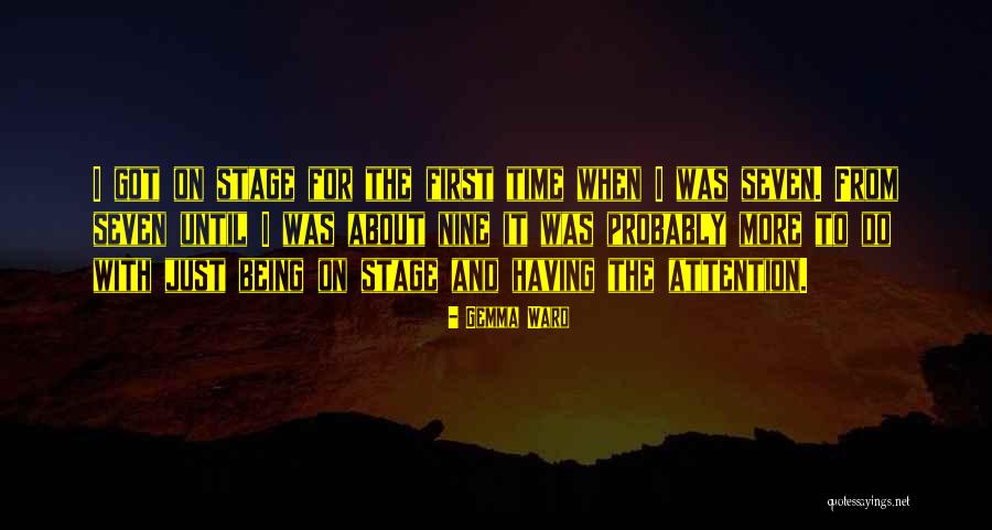 First Time On Stage Quotes By Gemma Ward First Time On Stage Quotes By Gemma Ward