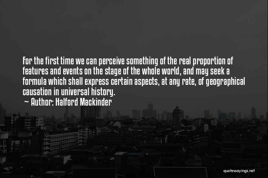 First Time On Stage Quotes By Halford Mackinder