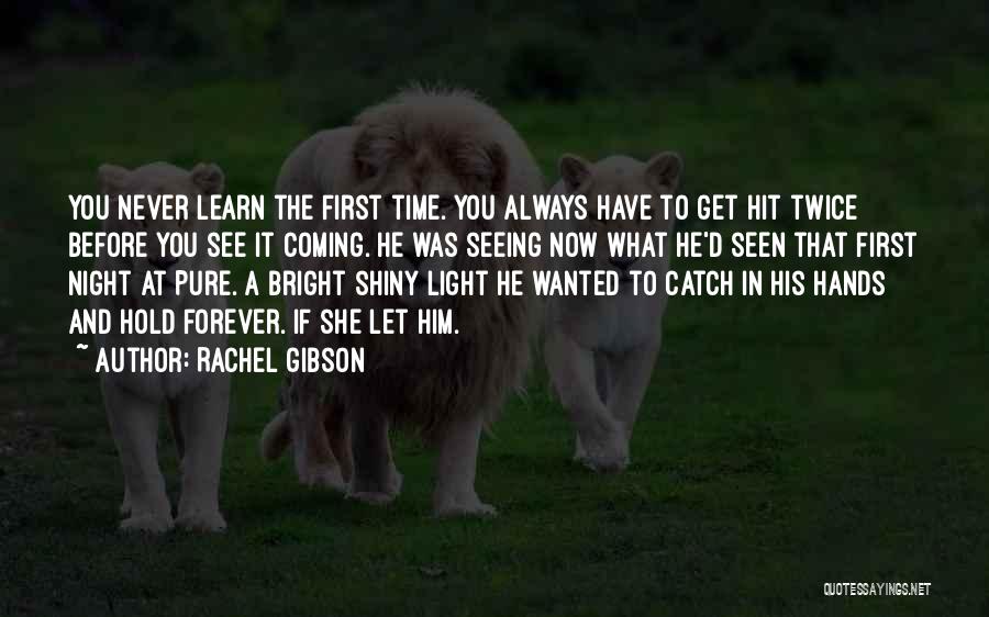 First Time Seeing You Quotes By Rachel Gibson