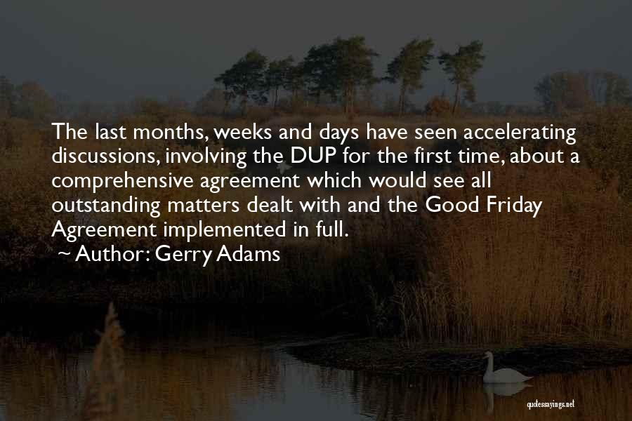 First Time Seen Quotes By Gerry Adams