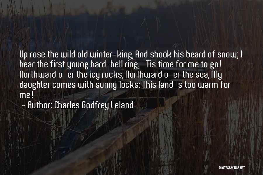 First Time Snow Quotes By Charles Godfrey Leland