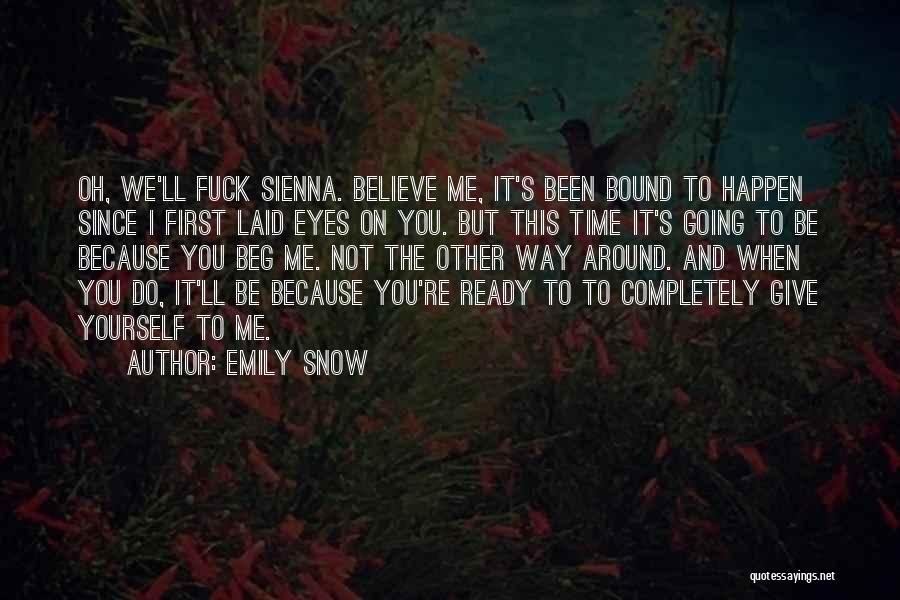 First Time Snow Quotes By Emily Snow