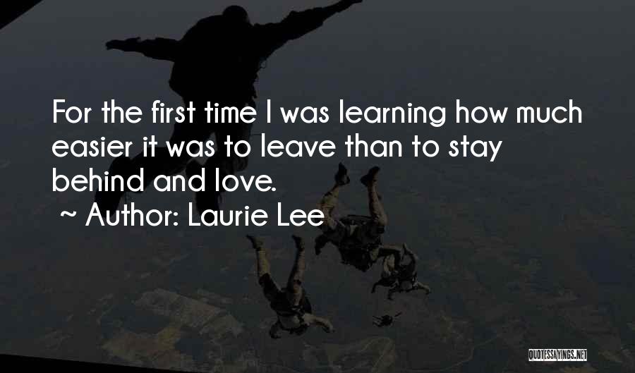 First Time To Love Quotes By Laurie Lee