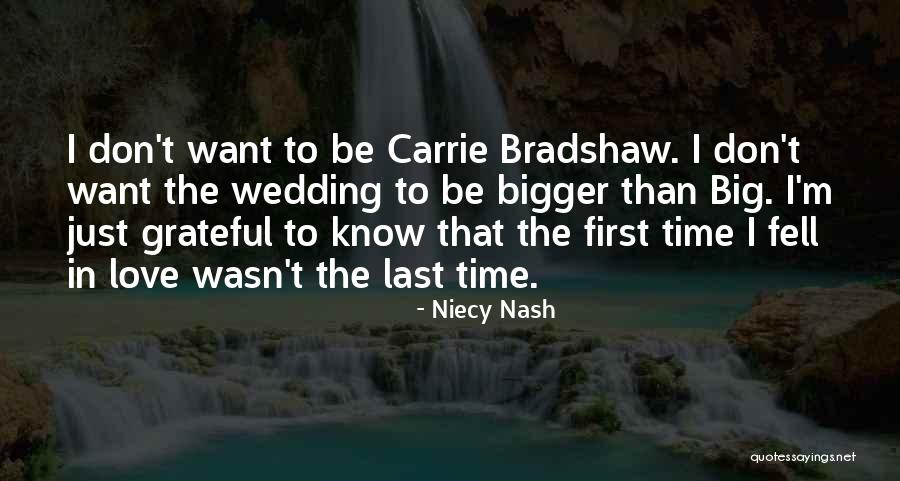 First Time To Love Quotes By Niecy Nash