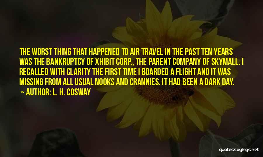 First Time To Travel Quotes By L. H. Cosway