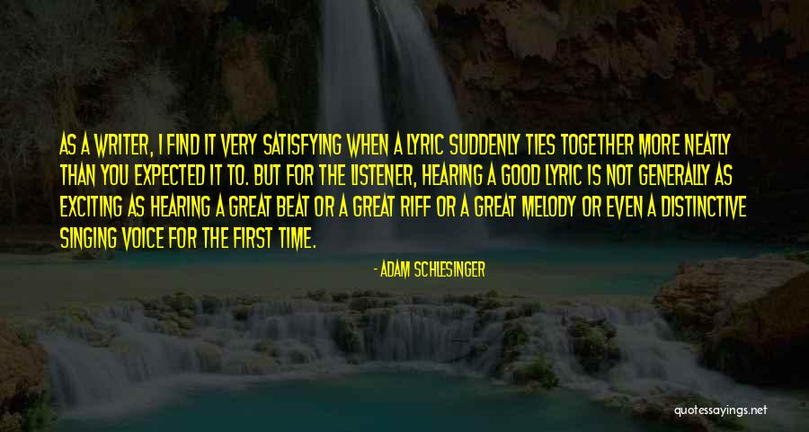 First Time Together Quotes By Adam Schlesinger