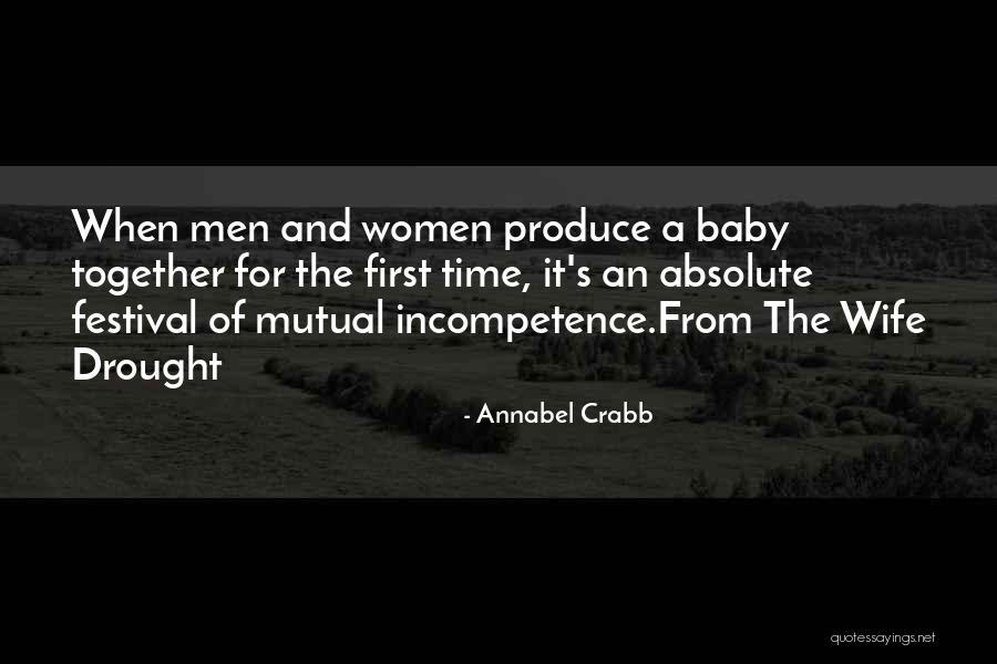 First Time Together Quotes By Annabel Crabb