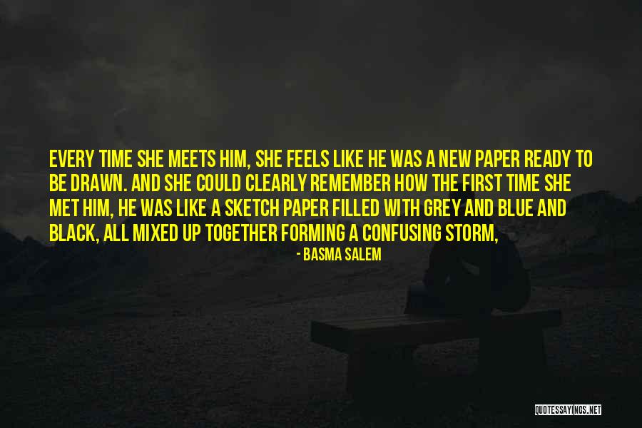 First Time Together Quotes By Basma Salem