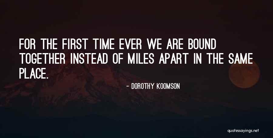 First Time Together Quotes By Dorothy Koomson