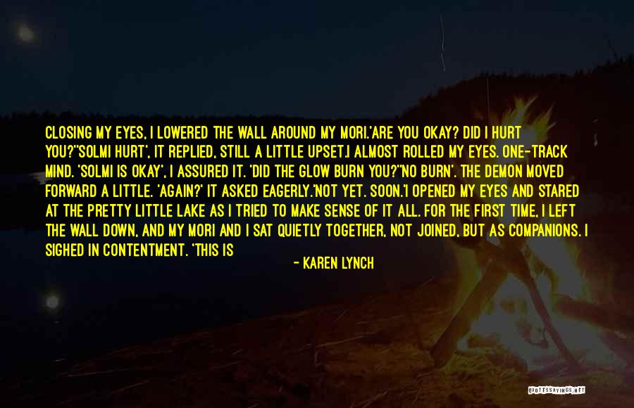 First Time Together Quotes By Karen Lynch