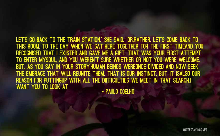 First Time Together Quotes By Paulo Coelho