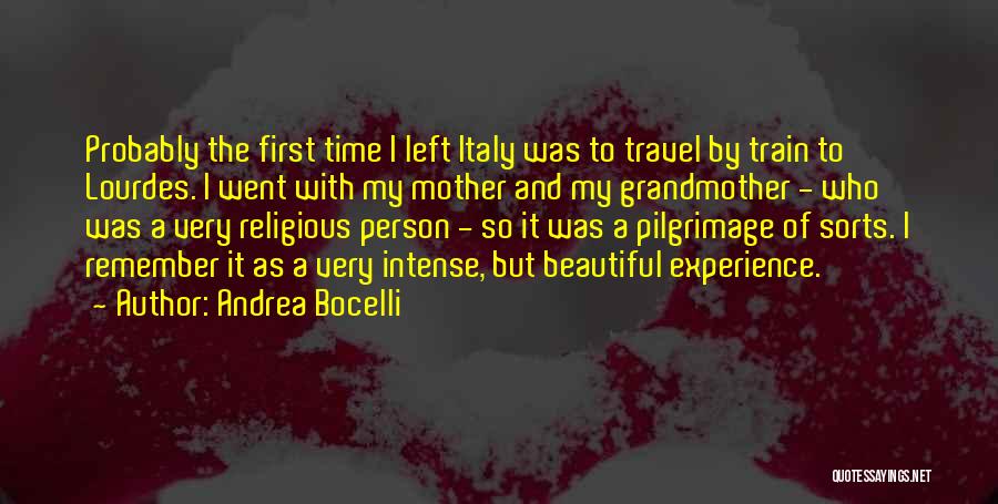 First Time Travel Quotes By Andrea Bocelli