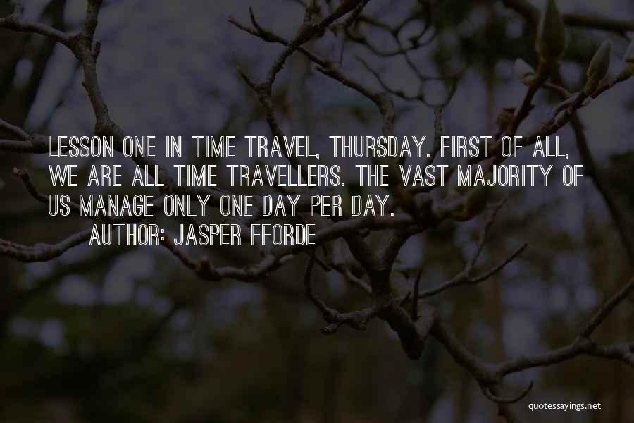 First Time Travel Quotes By Jasper Fforde