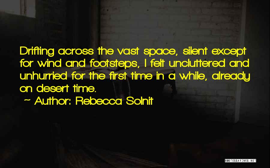 First Time Travel Quotes By Rebecca Solnit