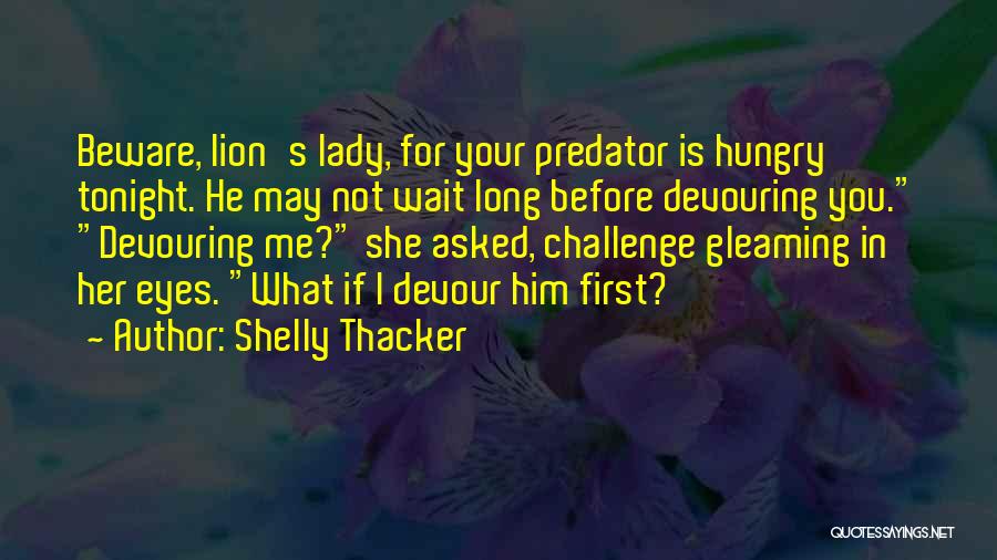 First Time Travel Quotes By Shelly Thacker