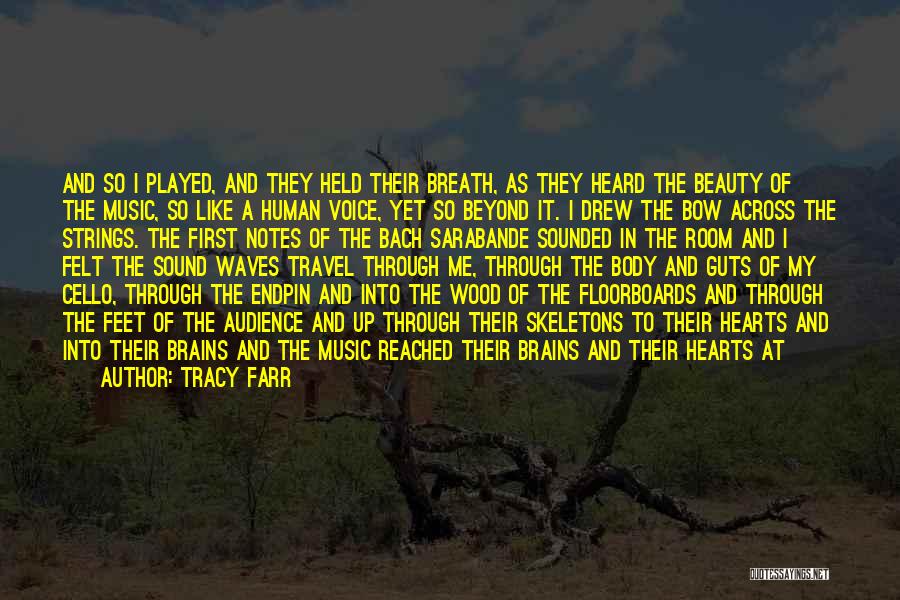 First Time Travel Quotes By Tracy Farr