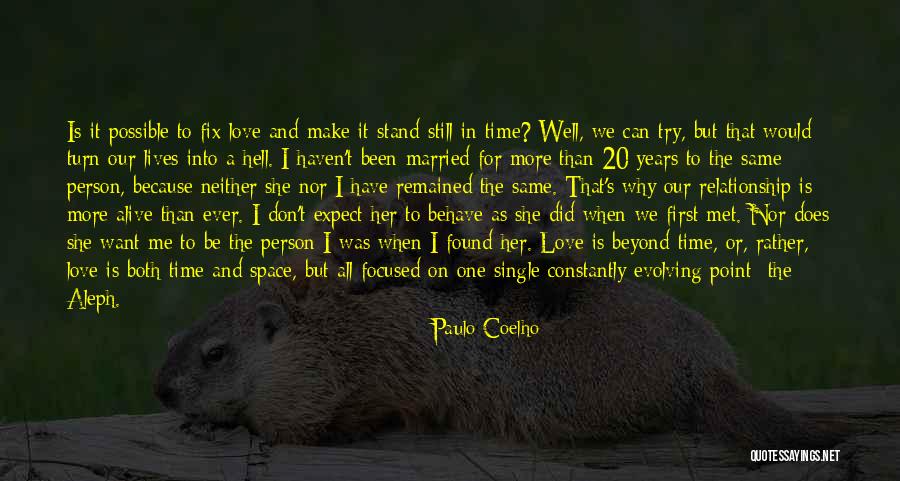 First Time We Met Love Quotes By Paulo Coelho