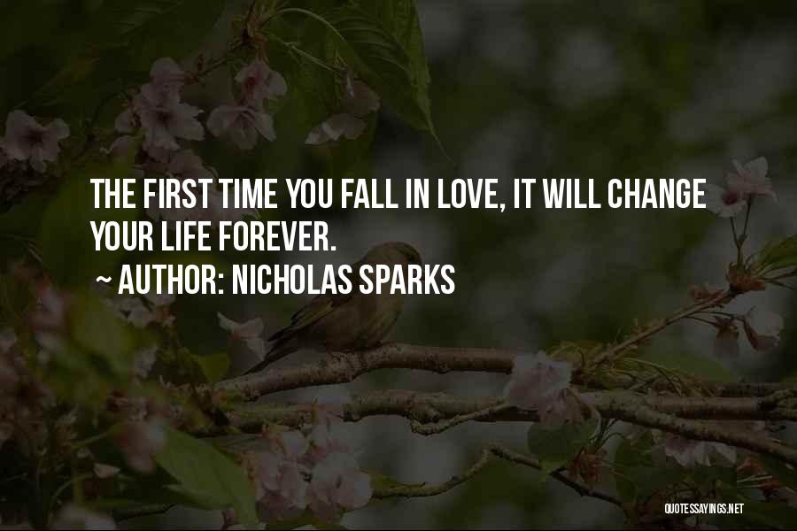 First Time You Fall In Love Quotes By Nicholas Sparks