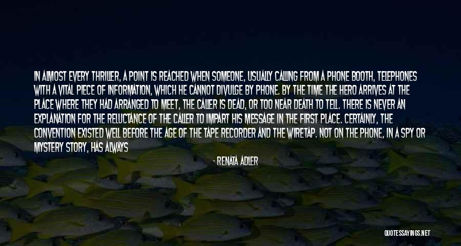First Time You Meet Someone Quotes By Renata Adler First Time You Meet Someone Quotes By Renata Adler
