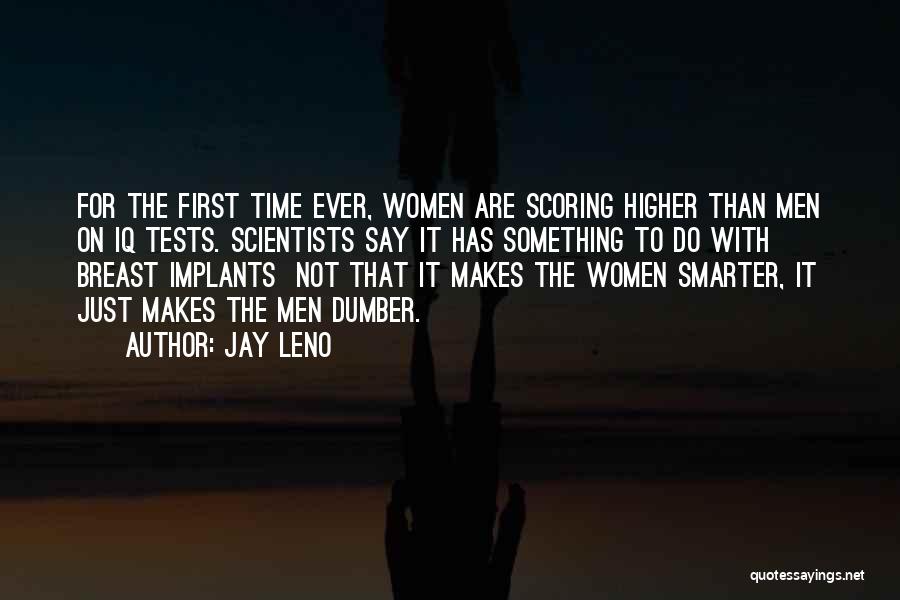 First To Do Something Quotes By Jay Leno