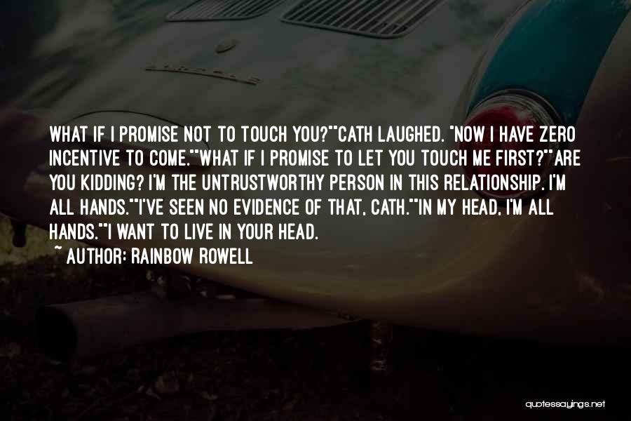 First Touch Quotes By Rainbow Rowell