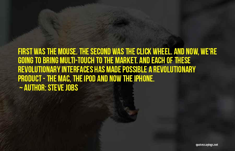 First Touch Quotes By Steve Jobs